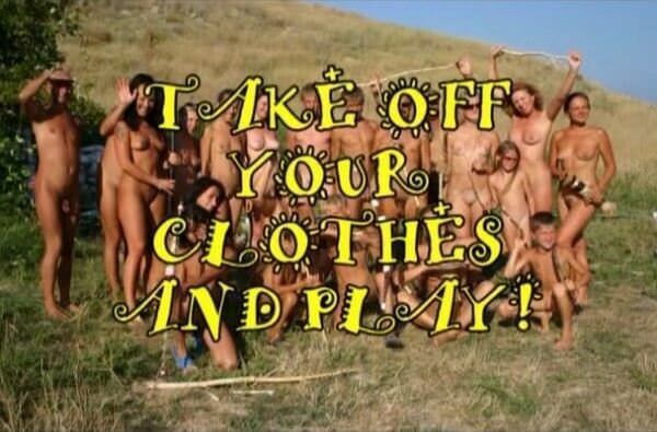 Enature - Take Off Your Clothes and Play - Naturism teaches us to accept ourselves and others without embarrassment