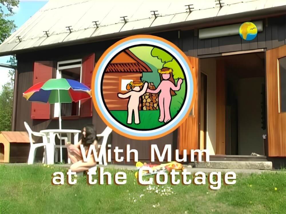 Naturist Freedom: With Mum at the Cottage - Nudists appreciate and love nature